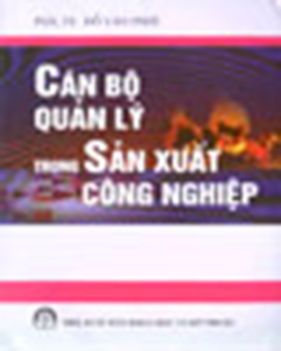 Cán bộ quản lý trong sản xuất doanh nghiệp